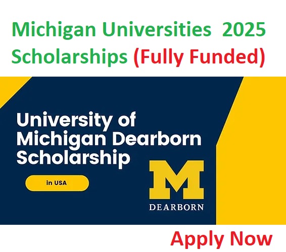 Michigan Universities 2025 Scholarships